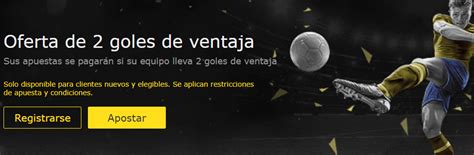 Dos goles de ventaja y ganas en Bet365 .